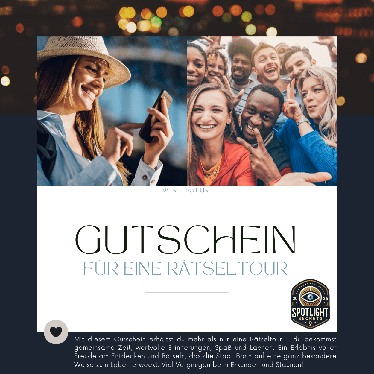 Gutschein-Motiv für eine Rätseltour: Oben Fotos einer Frau mit Smartphone und einer lachenden Gruppe, darunter großer Schriftzug „GUTSCHEIN FÜR EINE RÄTSELTOUR“, Wert 25 EUR und Spotlight-Secrets-Logo.